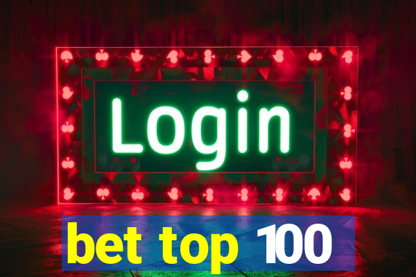 bet top 100